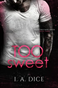 Featured image for Zusammenfassung von 'Too Sweet' von I.A. Dice