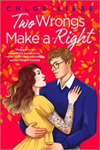 Featured image for Zusammenfassung von 'Two Wrongs Make a Right' von Chloe Liese