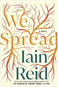 Featured image for Zusammenfassung von 'We Spread' von Iain Reid