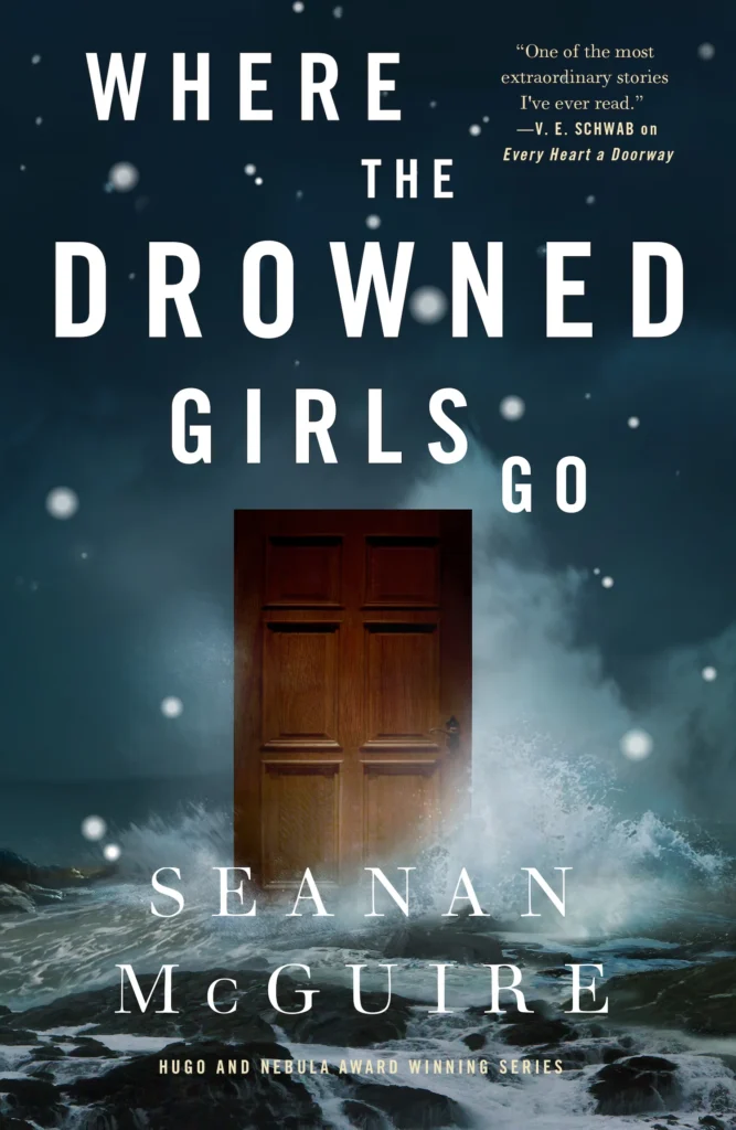 Featured image for Zusammenfassung von 'Where the Drowned Girls Go' von Seanan McGuire