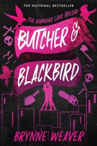 Featured image for Zusammenfassung von „Butcher & Blackbird: Die ruinöse Liebes-Trilogie, Buch 1“ von Brynne Weaver