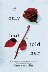 Featured image for Zusammenfassung von "If Only I Had Told Her" von Laura Nowlin