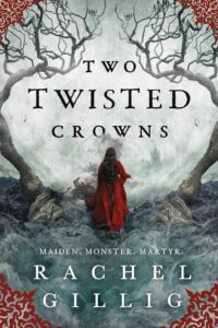 Featured image for Zusammenfassung von "Two Twisted Crowns" von Rachel Gillig