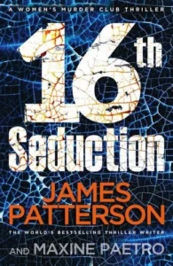 Featured image for Zusammenfassung von '16th Seduction' von James Patterson und Maxine Paetro