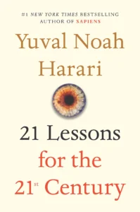 Featured image for "Zusammenfassung von '21 Lektionen für das 21. Jahrhundert' von Yuval Noah Harari"