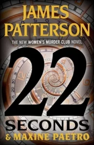 Featured image for Zusammenfassung von '22 Sekunden' von James Patterson und Maxine Paetro