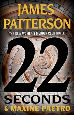 Featured image for Zusammenfassung von '22 Sekunden' von James Patterson und Maxine Paetro