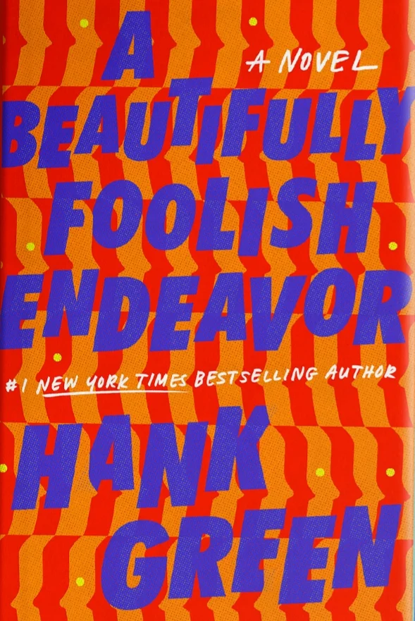 Featured image for Zusammenfassung von 'A Beautifully Foolish Endeavor' von Hank Green