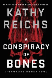 Featured image for Zusammenfassung von "A Conspiracy of Bones" von Kathy Reichs