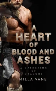 Featured image for Zusammenfassung von 'A Heart of Blood and Ashes' von Milla Vane