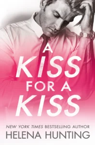 Featured image for Zusammenfassung von „A Kiss for a Kiss“ von Helena Hunting