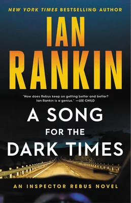 Featured image for Zusammenfassung von "A Song for the Dark Times" von Ian Rankin