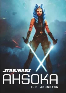 Featured image for Zusammenfassung von 'Ahsoka' von E.K. Johnston