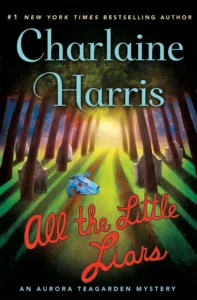 Featured image for Zusammenfassung von 'All the Little Liars' von Charlaine Harris