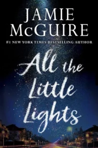 Featured image for Zusammenfassung von „All the Little Lights“ von Jamie McGuire