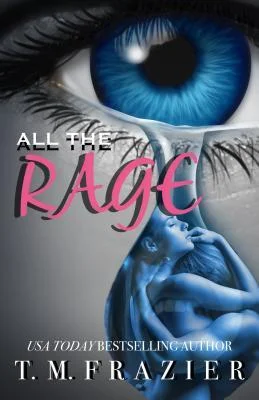 Featured image for Zusammenfassung von 'All the Rage' von T.M. Frazier