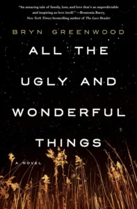 Featured image for Zusammenfassung von 'All the Ugly and Wonderful Things' von Bryn Greenwood