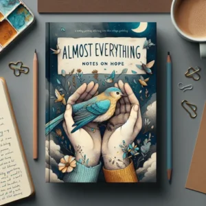 Featured image for Zusammenfassung von 'So gut wie alles: Notizen zur Hoffnung' von Anne Lamott