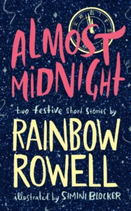 Featured image for Zusammenfassung von 'Almost Midnight' von Rainbow Rowell