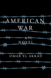 Featured image for Zusammenfassung von „American War“ von Omar El Akkad