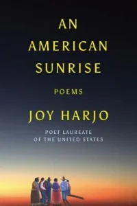 Featured image for Zusammenfassung von “An American Sunrise” von Joy Harjo