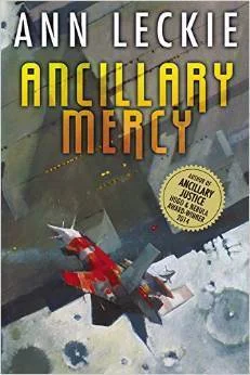 Featured image for Zusammenfassung von 'Ancillary Mercy' von Ann Leckie