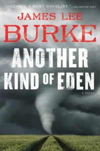 Featured image for Zusammenfassung von "Another Kind of Eden" von James Lee Burke