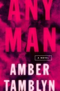 Featured image for Zusammenfassung von 'Any Man' von Amber Tamblyn