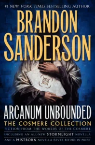 Featured image for Zusammenfassung von "Arcanum Unbounded: The Cosmere Collection" von Brandon Sanderson