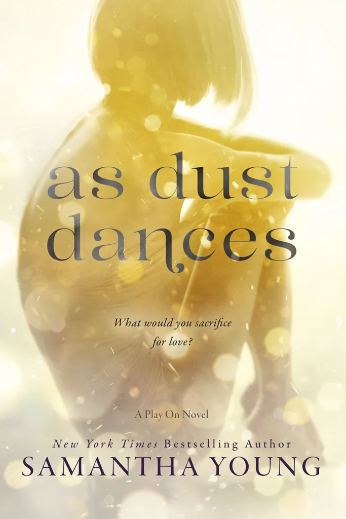 Featured image for Zusammenfassung von 'As Dust Dances' von Samantha Young