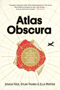 Featured image for Zusammenfassung von „Atlas Obscura: Ein Reiseführer zu den verborgenen Wundern der Welt“ von Joshua Foer, Dylan Thuras und Ella Morton