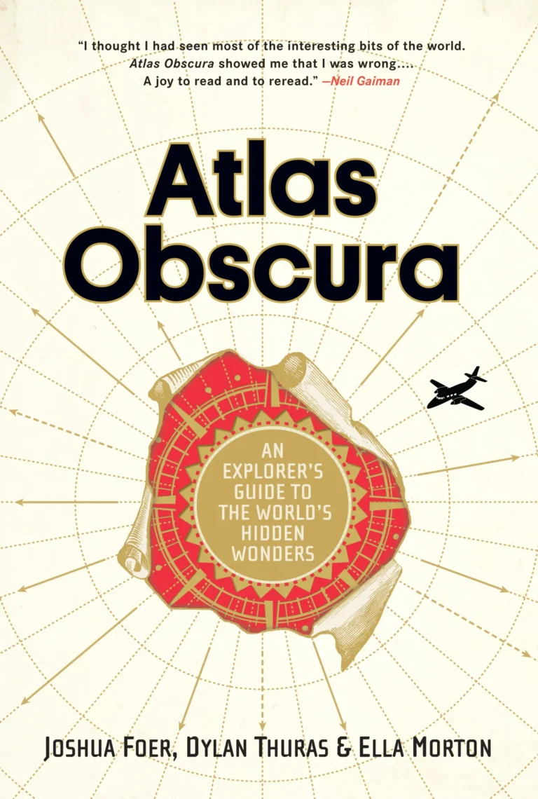 Featured image for Zusammenfassung von „Atlas Obscura: Ein Reiseführer zu den verborgenen Wundern der Welt“ von Joshua Foer, Dylan Thuras und Ella Morton
