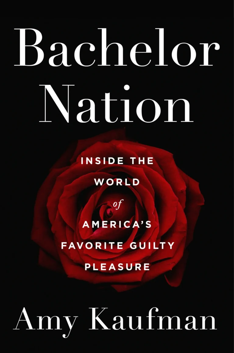 Featured image for Zusammenfassung von 'Bachelor Nation: Inside the World of America's Favorite Guilty Pleasure' von Amy Kaufman