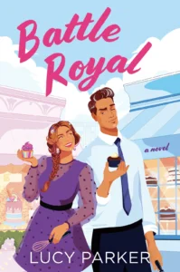 Featured image for Zusammenfassung von "Battle Royal" von Lucy Parker