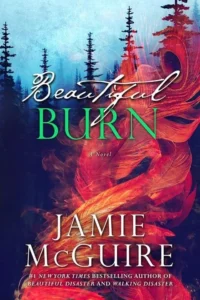 Featured image for Zusammenfassung von 'Beautiful Burn' von Jamie McGuire