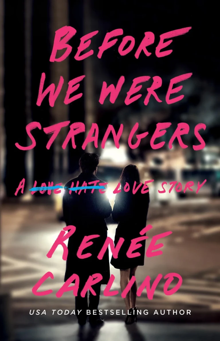 Featured image for Zusammenfassung von "Before We Were Strangers" von Renee Carlino
