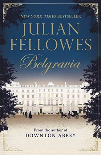 Featured image for Zusammenfassung von "Belgravia" von Julian Fellowes