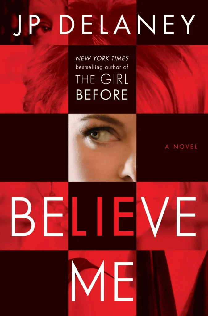 Featured image for Zusammenfassung von 'Believe Me' von J.P. Delaney