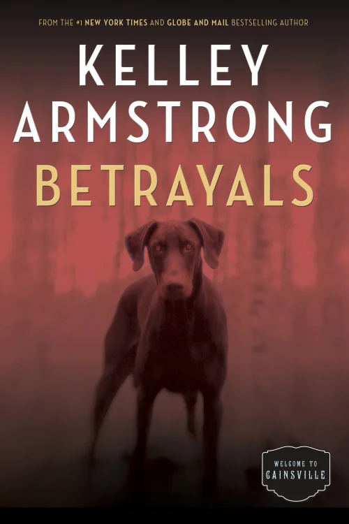 Featured image for Zusammenfassung von „Betrayals“ von Kelley Armstrong