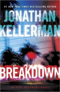 Featured image for Zusammenfassung von "Breakdown" von Jonathan Kellerman