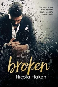 Featured image for Zusammenfassung von 'Broken' von Nicola Haken