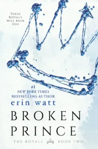 Featured image for Zusammenfassung von „Broken Prince“ von Erin Watt