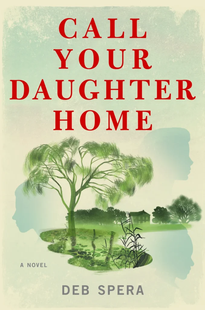 Featured image for Zusammenfassung von „Call Your Daughter Home“ von Deb Spera