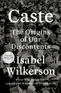 Featured image for Zusammenfassung von „Kaste: Die Ursprünge unserer Unzufriedenheit“ von Isabel Wilkerson