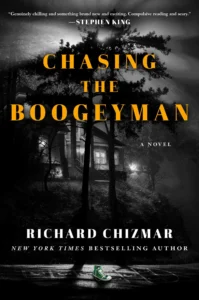 Featured image for Zusammenfassung von 'Chasing the Boogeyman' von Richard Chizmar