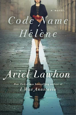Featured image for Zusammenfassung von „Code Name Hélène“ von Ariel Lawhon