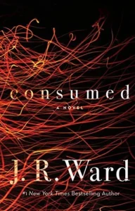 Featured image for Zusammenfassung von 'Consumed' von J.R. Ward