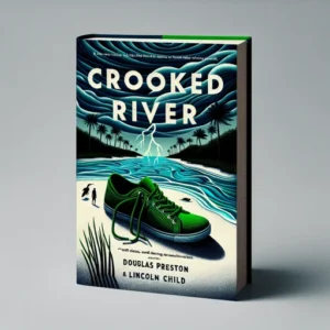 Featured image for Zusammenfassung von 'Crooked River' von Douglas Preston und Lincoln Child