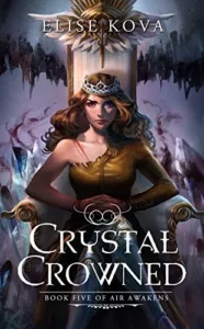 Featured image for Zusammenfassung von 'Crystal Crowned' von Elise Kova