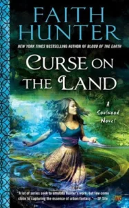 Featured image for "Zusammenfassung von 'Curse on the Land' von Faith Hunter"